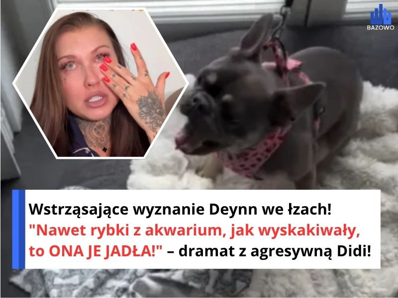 Wstrząsające wyznanie Deynn we łzach! "Nawet rybki z akwarium, jak wyskakiwały, to ONA JE JADŁA!" – dramat z agresywną Didi!